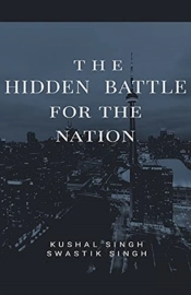 The Hidden Battle For The Nation