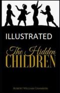 The Hidden Children Illustrated