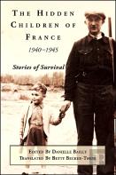 The Hidden Children Of France, 1940-1945