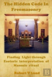 The Hidden Code In Freemasonry