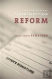 The Hidden Costs Of Clean Election Reform
