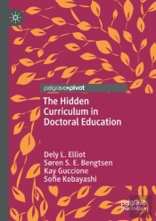 The Hidden Curriculum In Doctoral Education