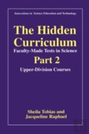 The Hidden Curriculumâ€”Faculty-Made Tests In Science