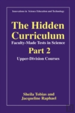 Bertrand.pt - The Hidden Curriculumâ€”Faculty-Made Tests In Science