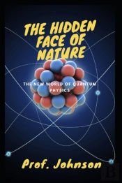 The Hidden Face Of Nature