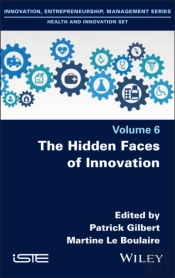 The Hidden Faces Of Innovation
