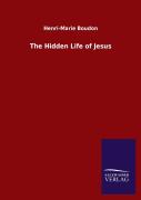 The Hidden Life Of Jesus