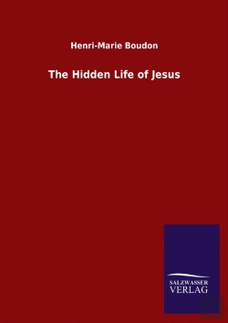 Bertrand.pt - The Hidden Life Of Jesus
