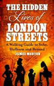 The Hidden Lives Of London Streets