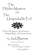 The Hidden Masters And The Unspeakable Evil