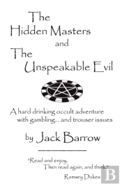 The Hidden Masters And The Unspeakable Evil