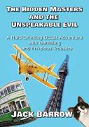 The Hidden Masters And The Unspeakable Evil