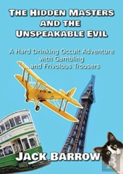 The Hidden Masters And The Unspeakable Evil