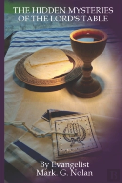 Bertrand.pt - The Hidden Mysteries Of The Lord'S Table