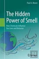 The Hidden Power Of Smell