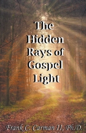 The Hidden Rays Of Gospel Light