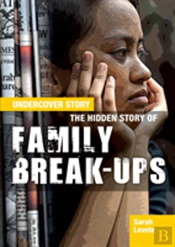 Bertrand.pt - The Hidden Story Of Family Break-Ups
