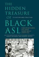 The Hidden Treasure Of Black Asl Â€“ Its History And  Structure
