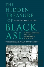 The Hidden Treasure Of Black Asl Â€“ Its History And  Structure