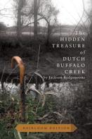 The Hidden Treasure Of Dutch Buffalo Creek - Heirloom Edition