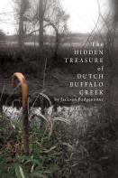 The Hidden Treasure Of Dutch Buffalo Creek