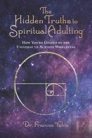 The Hidden Truths To Spiritual Adulting