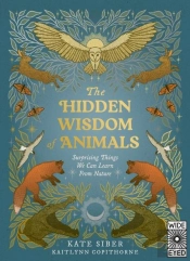 The Hidden Wisdom Of Animals