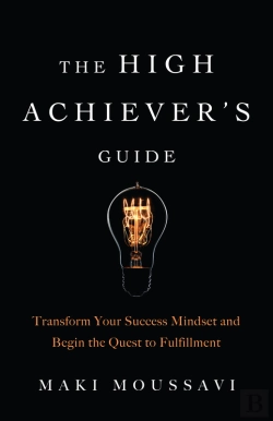 Bertrand.pt - The High Achiever'S Guide