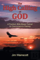 The High Calling Of God