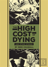 The High Cost Of Dying & Other Stories
