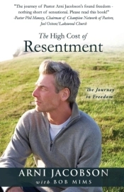 The High Cost Of Resentment