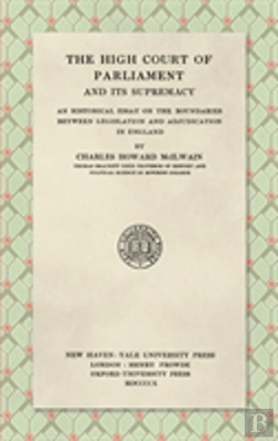 Bertrand.pt - The High Court Of Parliament And Its Supremacy (1910)