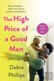 The High Price Of A Good Man