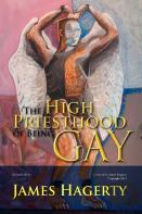 The High Priesthood Of Being Gay
