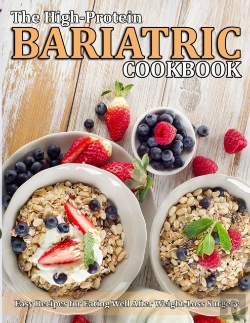 Bertrand.pt - The High Protein Bariatric Cookbook
