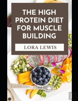 Bertrand.pt - The High Protein Diet For Muscle Building