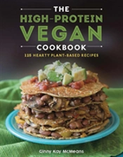The High-Protein Vegan Cookbook