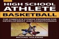 The High School Athlete: Basketball