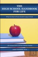 The High School Handbook For Life