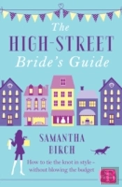 The High-Street Brideâ€™S Guide