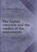The Higher Criticism And The Verdict Of The Monuments