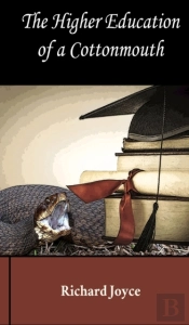 The Higher Education Of A Cottonmouth
