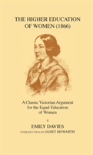 The Higher Education Of Women