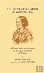 The Higher Education Of Women