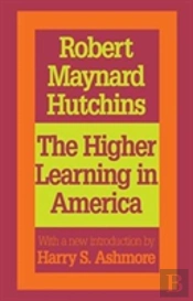 The Higher Learning In America