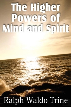 Bertrand.pt - The Higher Powers Of Mind And Spirit
