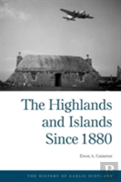 The Highlands And Islands Since 188
