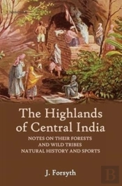 The Highlands Of Central India