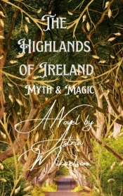 The Highlands Of Ireland