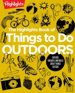 Bertrand.pt - The Highlights Book Of Things To Do Outdoors
